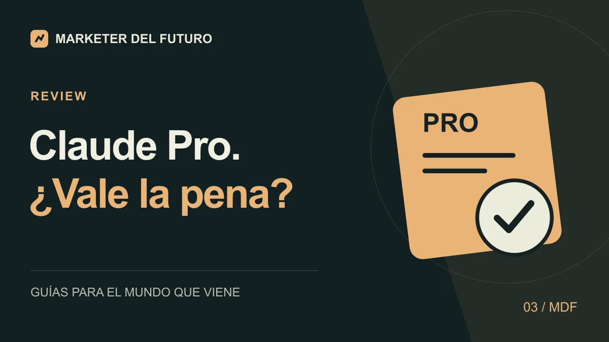¿Claude Pro vale la pena? Precio, prueba y límites en 2026